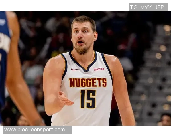 约基奇对火箭表现惊艳场均365分125板95助三分命中率高达529